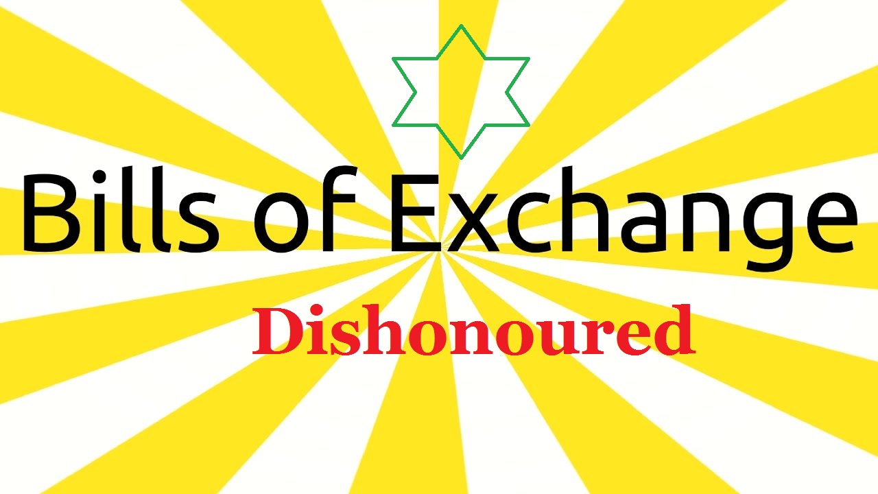 Bills of exchange disownered